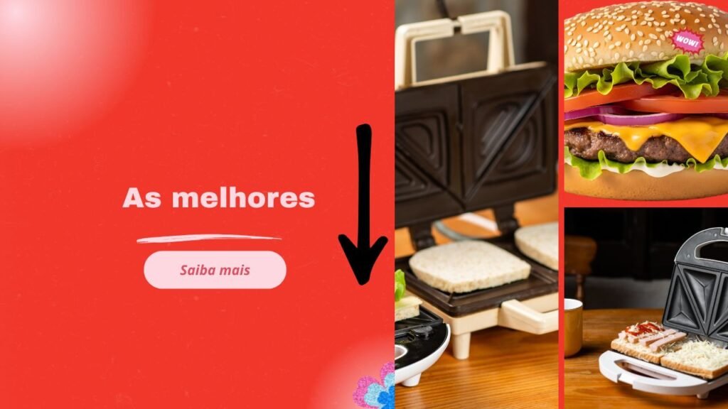 Imagem do produto que faz comparação das 6 melhores sanduicheiras